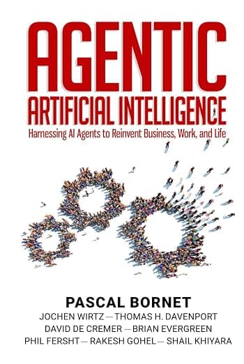 Agentic Artificial Intelligence by Pascal Bornet and co-authors, a business book about AI agents and enterprise automation.