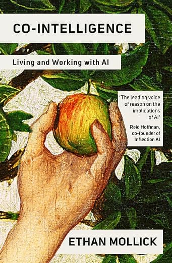 Co-Intelligence by Ethan Mollick, one of the best AI books for business leaders